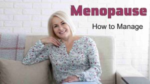 How to Navigate Menopause with Confidence: A Comprehensive Guide 